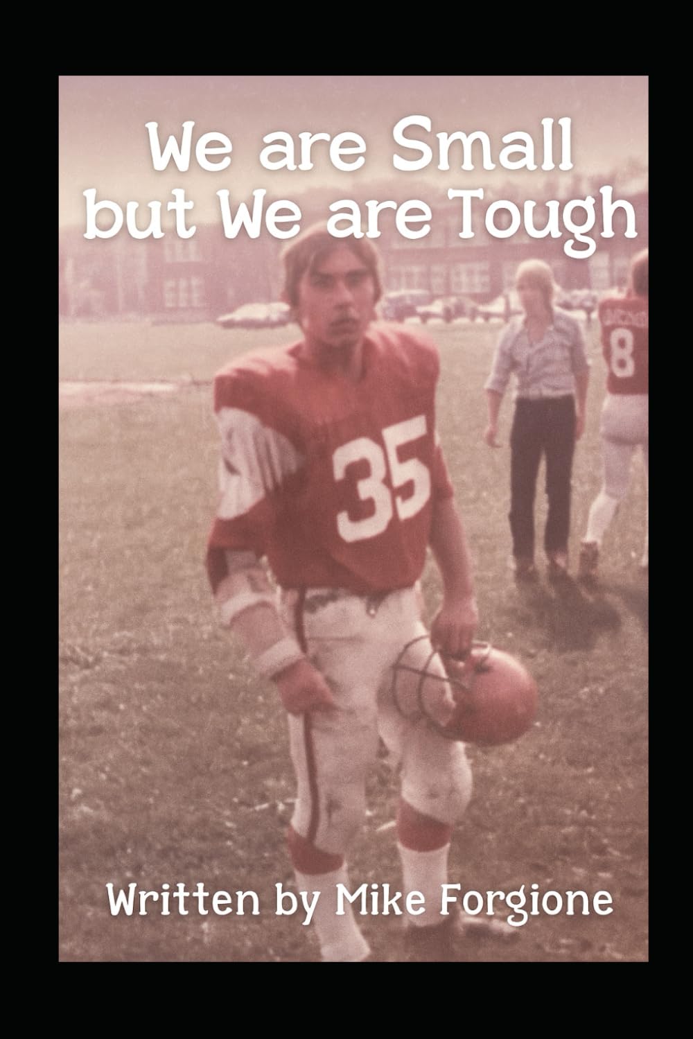 We Are Small but We Are Tough