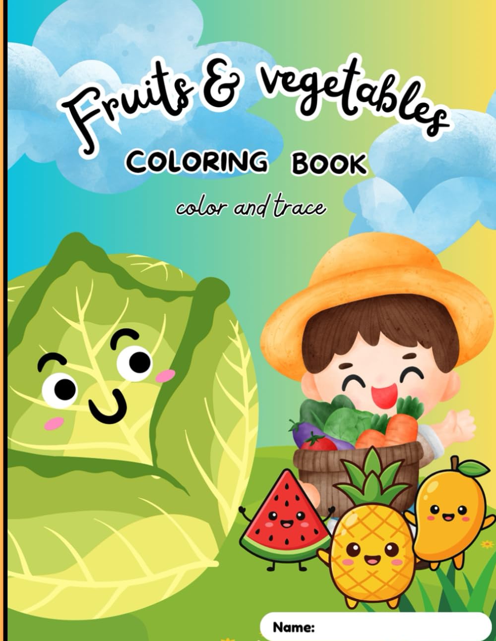 Fruits and vegetables Coloring Book: Fruits and vegetable coloring book with trace their names . kids age (2-5)