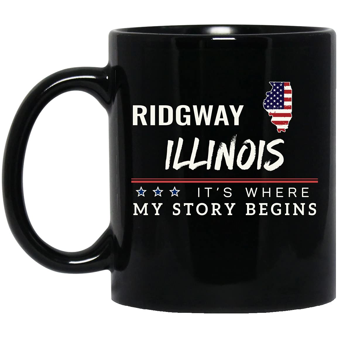 American Flag Mug Ridgway Illinois Coffee Cup It's Where My Story Begins 4th of July Coffee Mug Patriotic Gift Independence Day Memorial Day Tea Cup 11oz Black