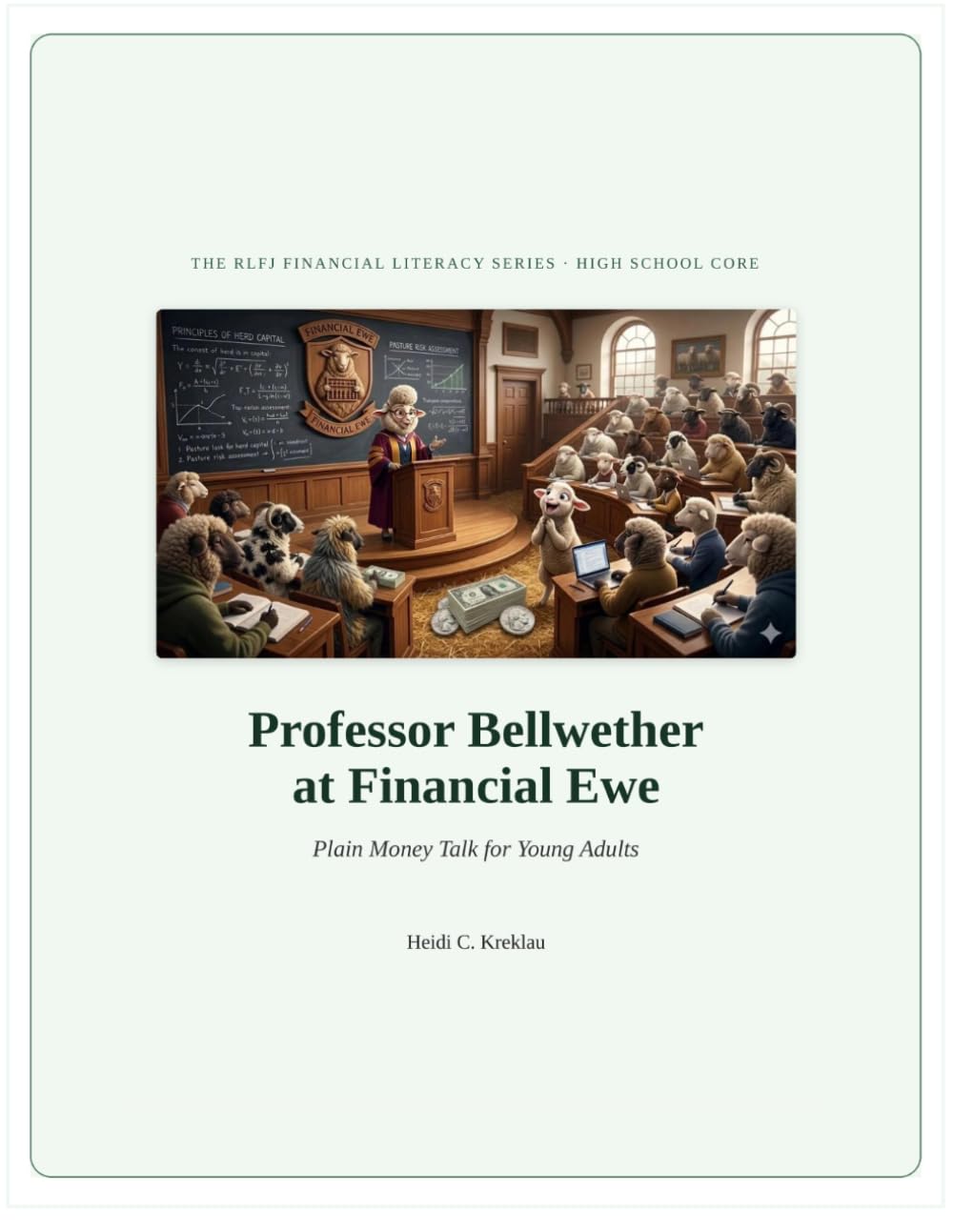 Professor Bellwether at Financial Ewe: Plain Money Talk for Young Adults: 5 (Financial Literacy From Preschool to Adulthood)