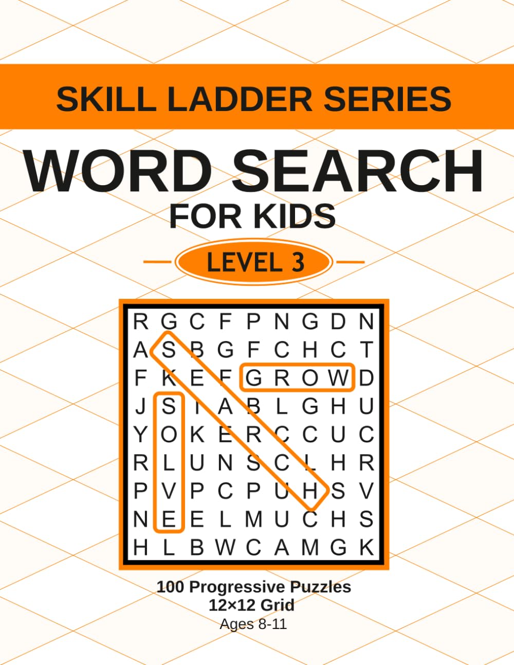 Word Search for Kids - Level 3: Challenging Word Searches with Diagonal Words for Ages 8-11 (Skill Ladder Series)