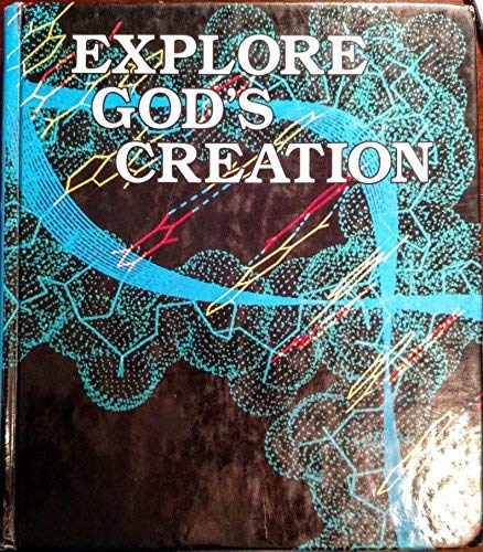 Explore God's Creation: Ronald W. Ritterskamp, Daniel J. Wyrick ...