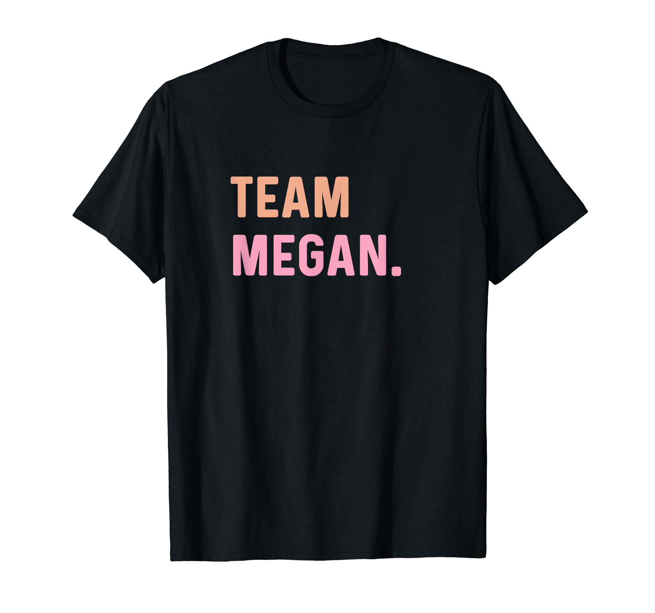 Support Your Favorite Team by MJTeam Megan - Name T-Shirt