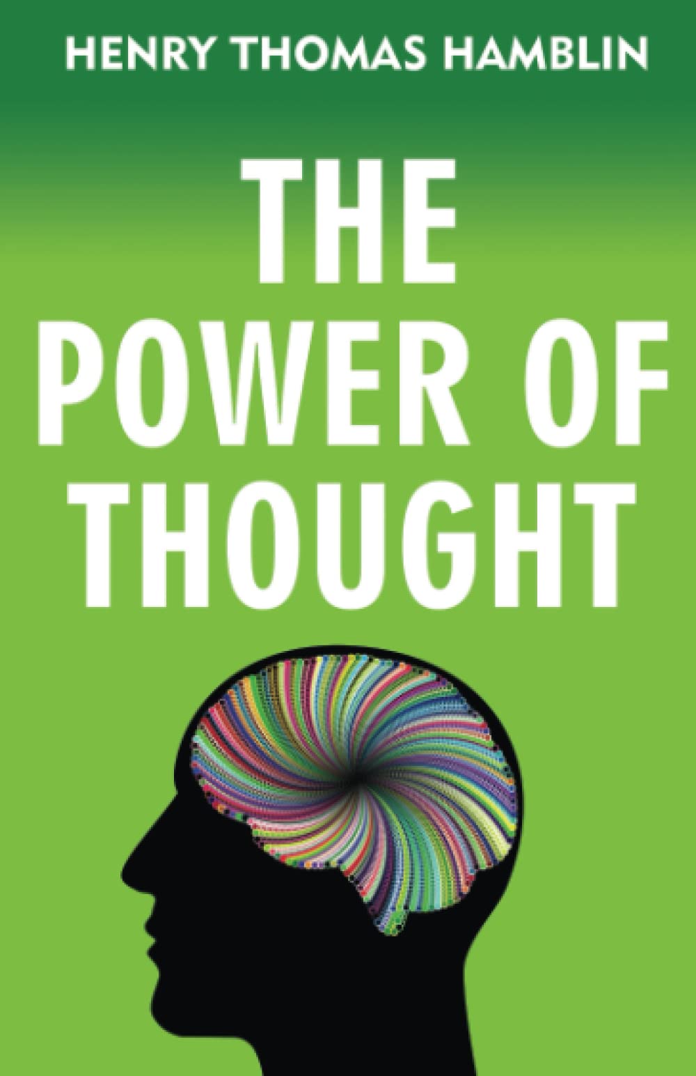 The Power of Thought