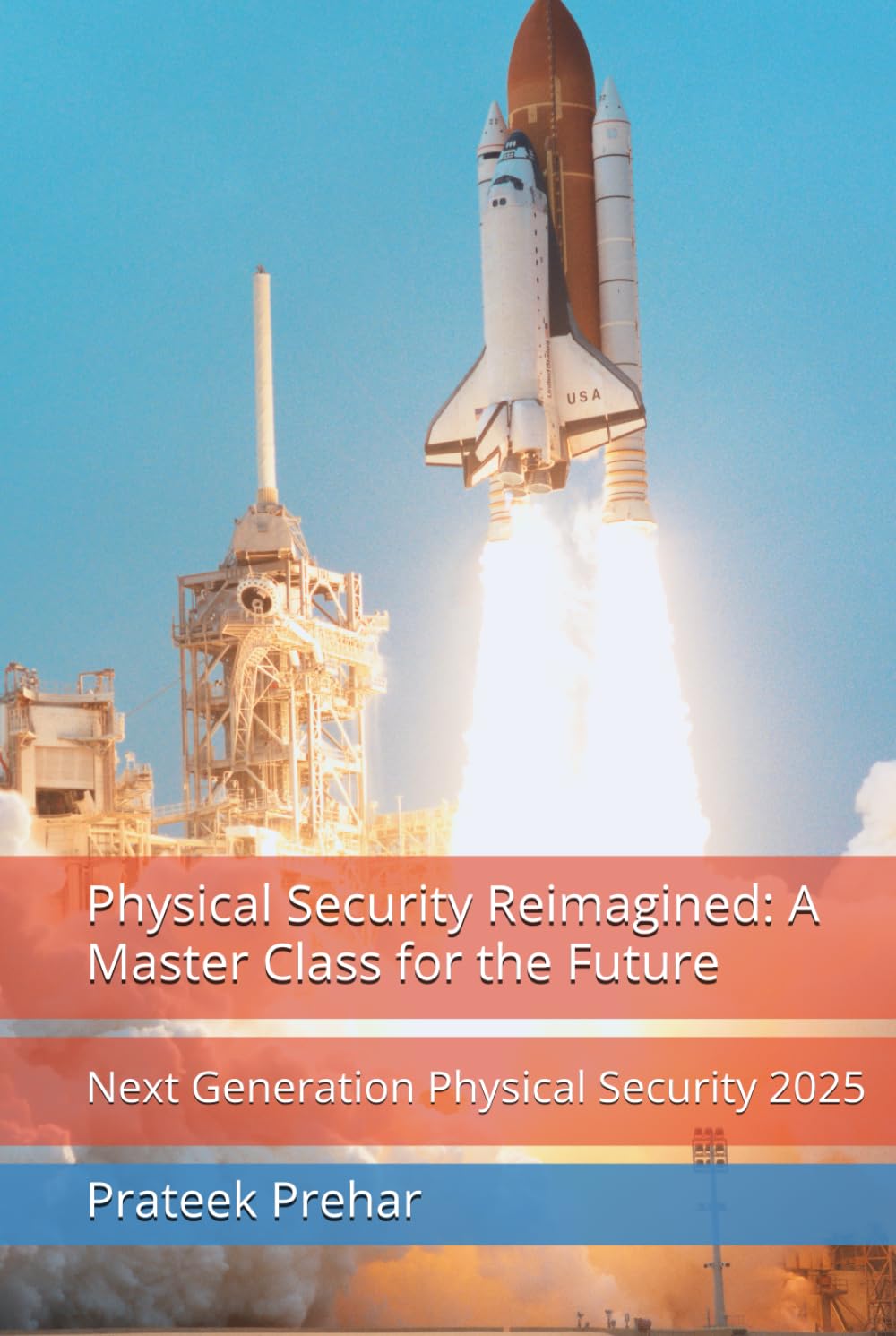 Physical Security Reimagined: A Master Class for the Future: Next Generation Physical Security 2025