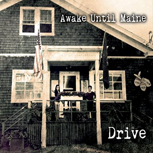 Amazon.co.jp: Drive : Awake Until Maine: デジタルミュージック