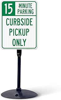 15 Minute Parking Sign, Curbside Pickup Only, 18x24 Inches, 3M EGP Reflective with Post & Cast Iron Base Stand Set Made in USA by Sigo Signs