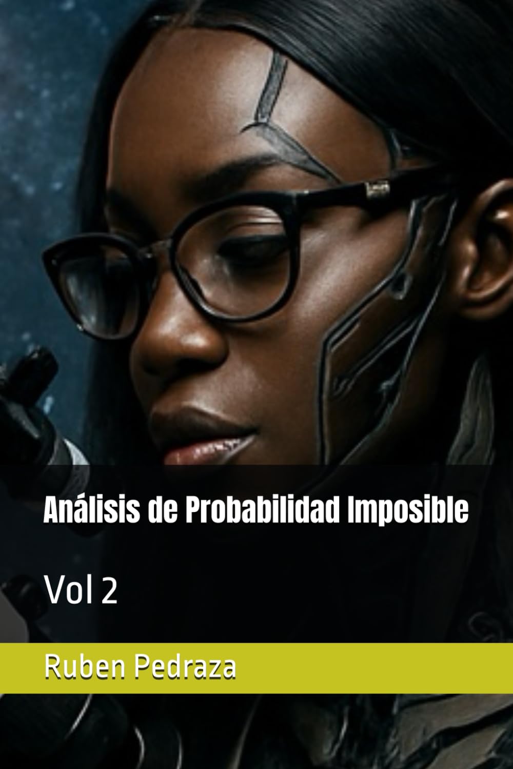 Análisis de Probabilidad Imposible: Vol 2