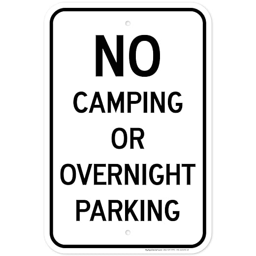 No Camping Or Overnight Parking Sign, 12x18 Inches, Rust Free .063 Aluminum, Fade Resistant, Made in USA by My Sign Center