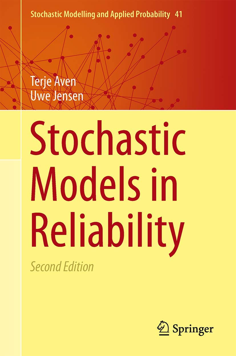 Stochastic Models in Reliability (Stochastic Modelling and Applied Probability, 41, Band 41)