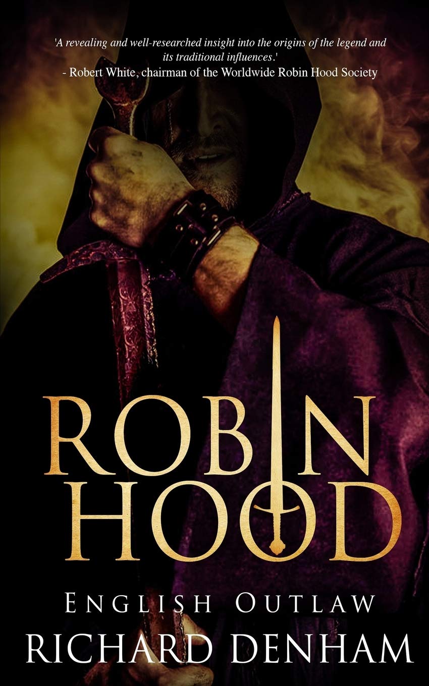 Robin Hood: English Outlaw: 2 (Shadows of the Past)