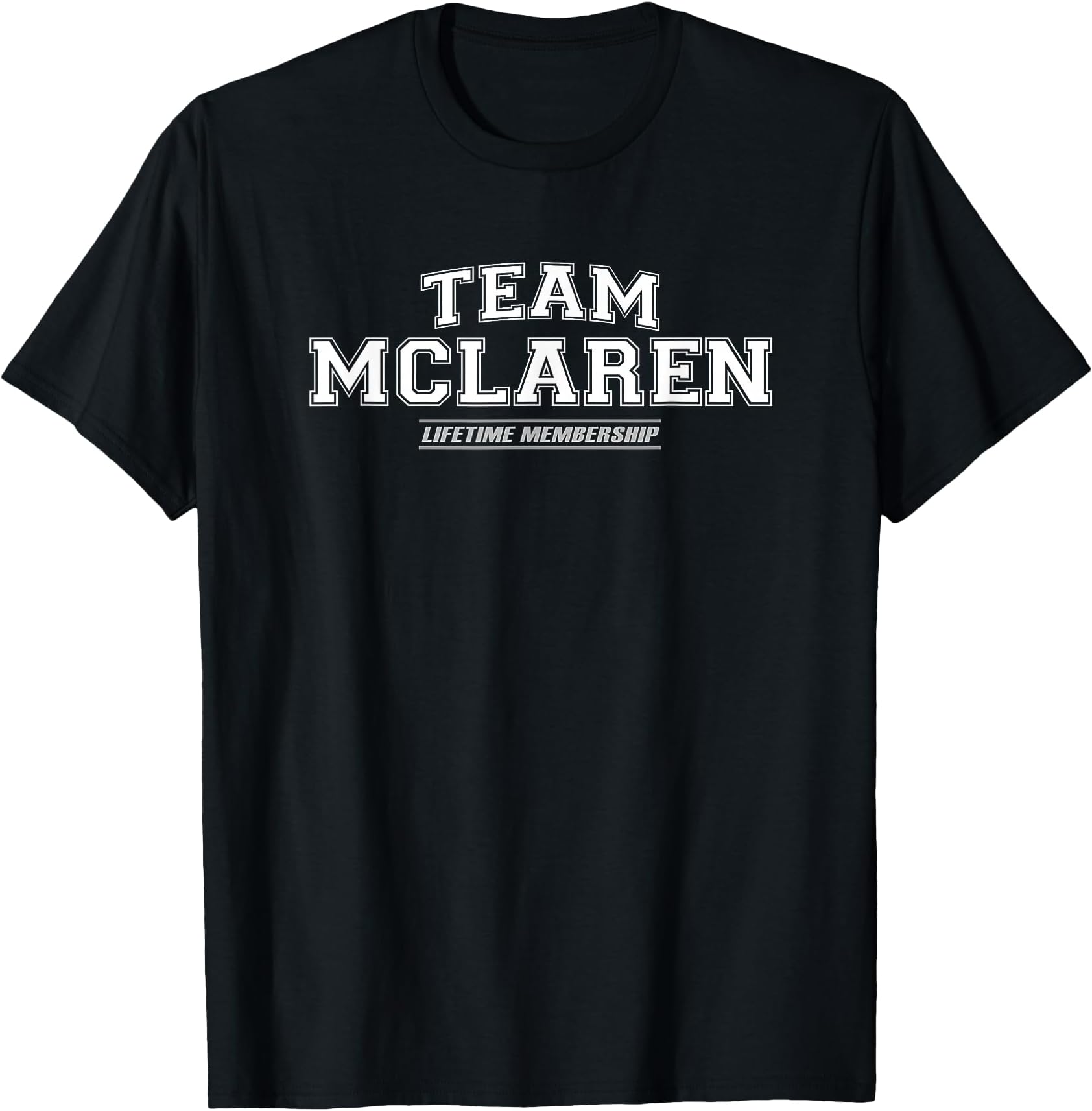 Team Mclaren | Proud Family Surname, Last Name Gift T-Shirt