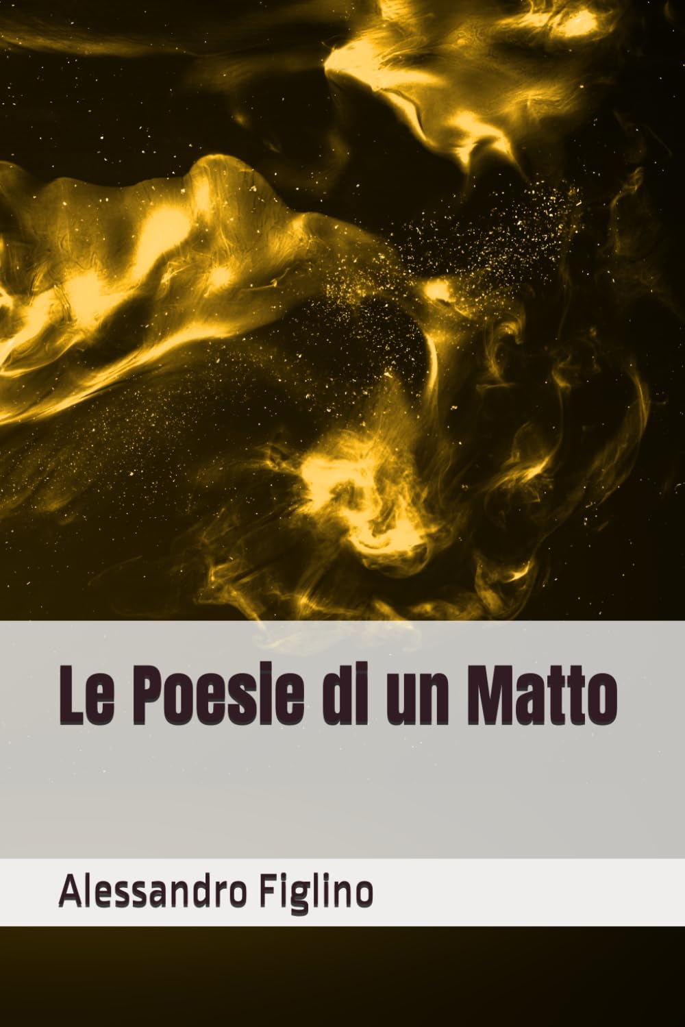 Le Poesie di un Matto