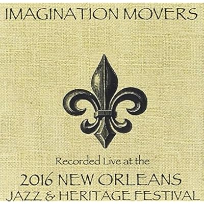 Imagination Movers Live at JazzFest 2016