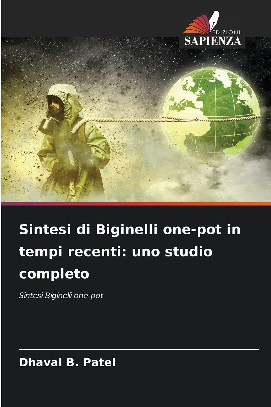 Sintesi di Biginelli one-pot in tempi recenti: uno studio completo