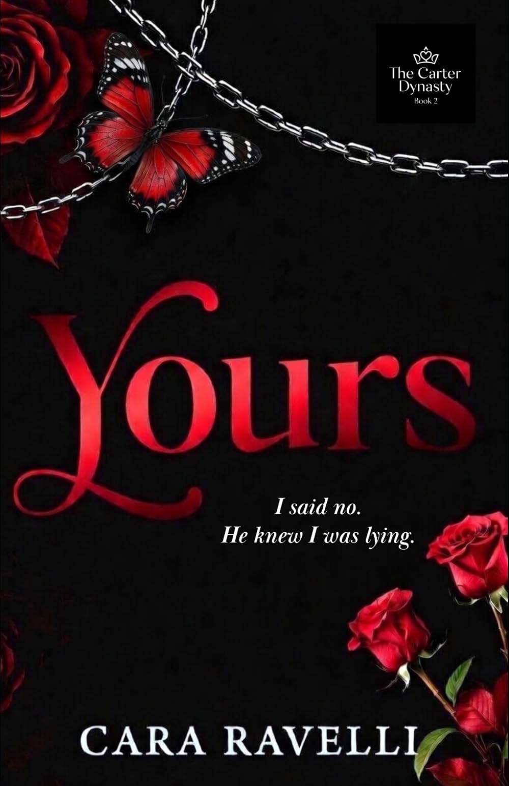 Yours: A Dark Erotic Romance — Carter Dynasty Trilogy, Book 2
