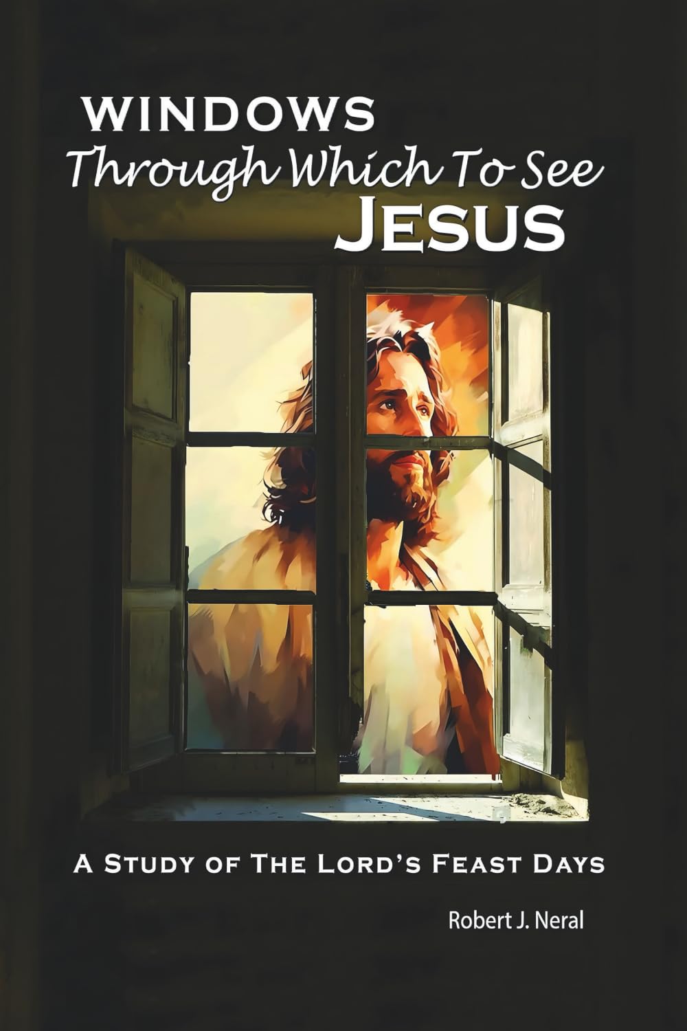 Windows Through Which to See Jesus: A Study of the Lord’s Feast Days