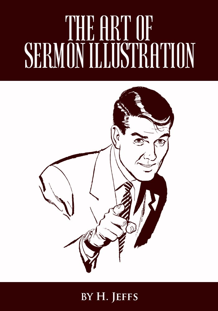 The Art of Sermon Illustration eBook Jeffs, H. Amazon.ca Kindle Store