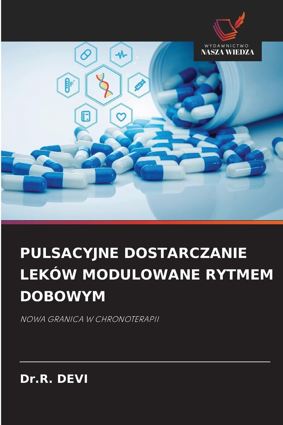 Pulsacyjne Dostarczanie Leków Modulowane Rytmem Dobowym: NOWA GRANICA W CHRONOTERAPII