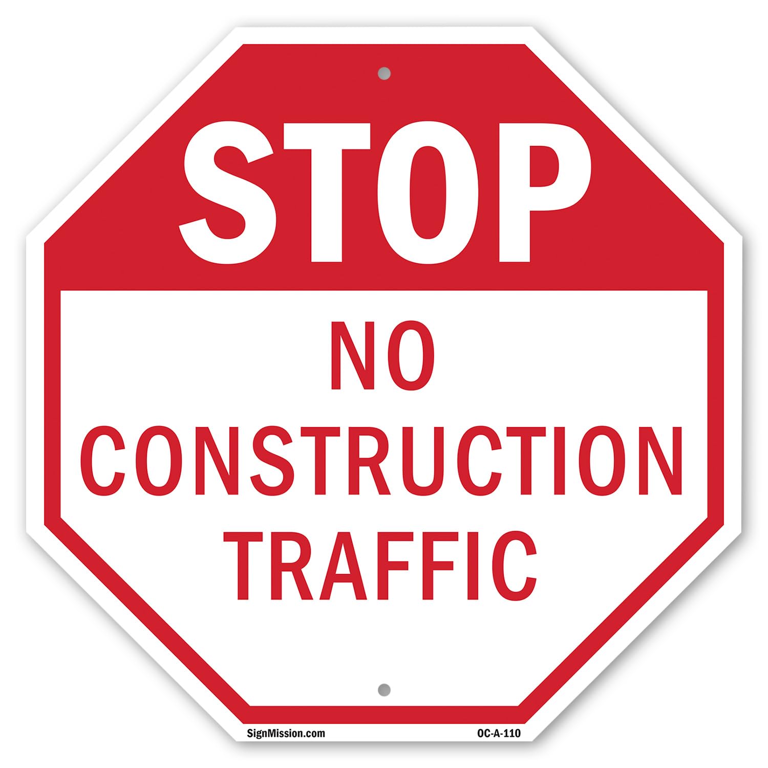 Stop No Construction Traffic Panneau octogonal en plastique résistant aux intempéries et aux UV pour lieu de travail, propriété privée et chantier de construction, fabriqué aux États-Unis 45,7 x 45,7