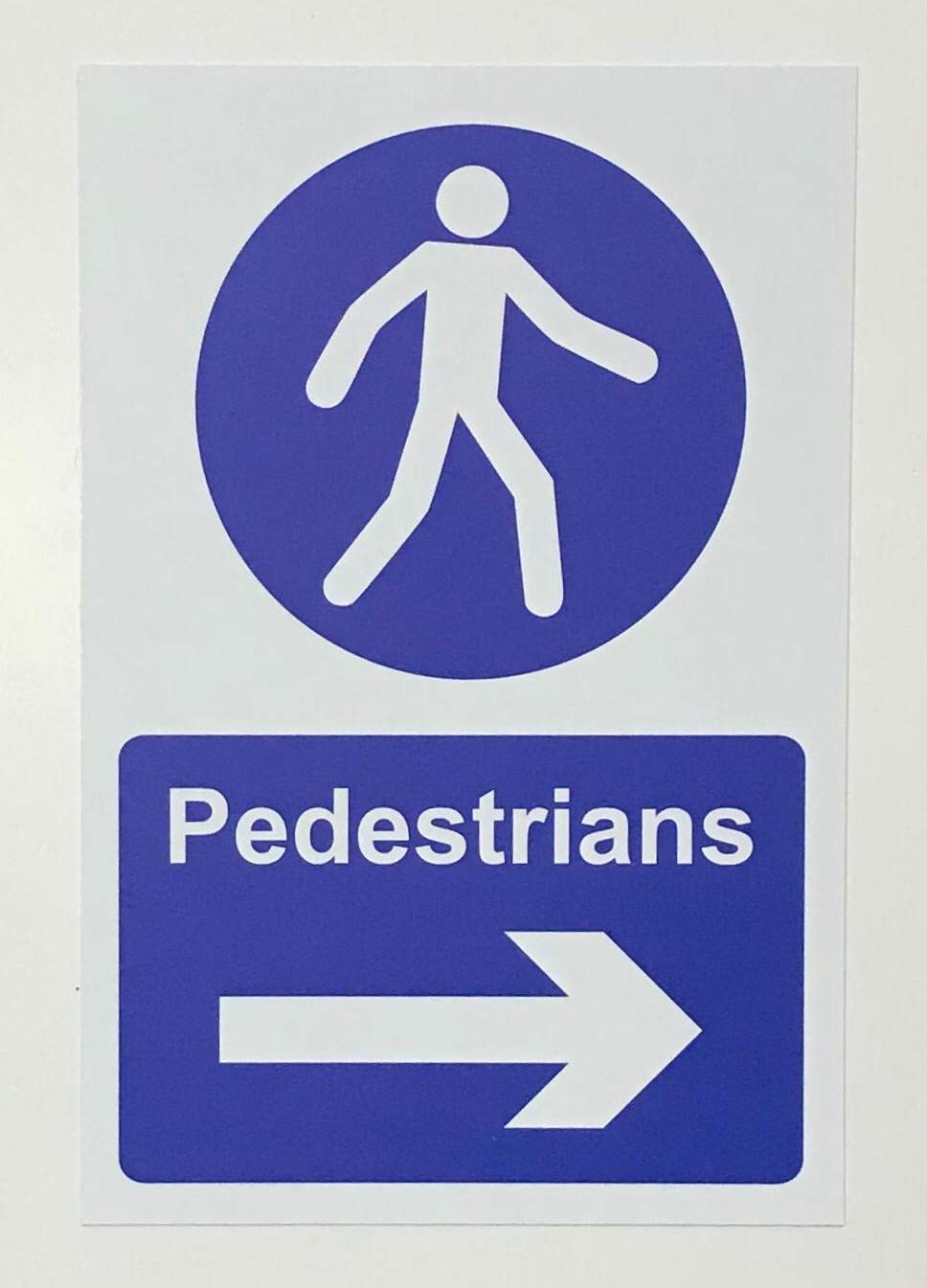 Pedestrians right directional arrow Safety sign - 3mm Aluminium sign 600mm x 400mm