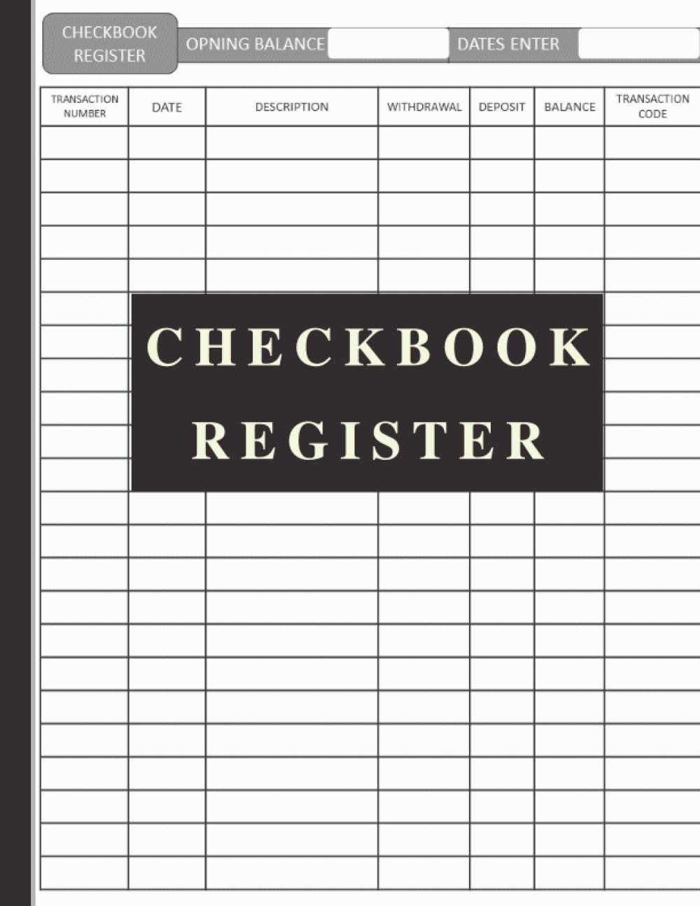 CHECKBOOK REGISTER: Transaction Register for Personel Checkbook/ Large Print / Large Spaces to Record Check / "8,5x11"in / 110 pages