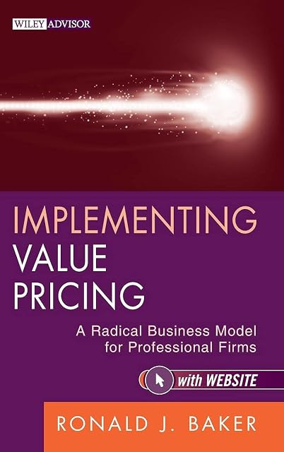 Portada de Implementing Value Pricing: A Radical Business Model for Professional Firms: 08