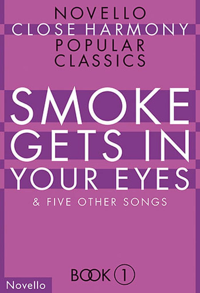 Novello close harmony book 1 smoke gets in your eyes chanter polyphonie jazz