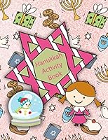 Hanukkah Activity Book: Coloring Pages, Connect the Dots, Copy the Picture, Mazes & More 1711689564 Book Cover