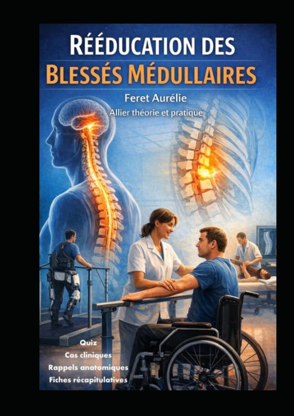 Rééducation du Blessé Medullaire