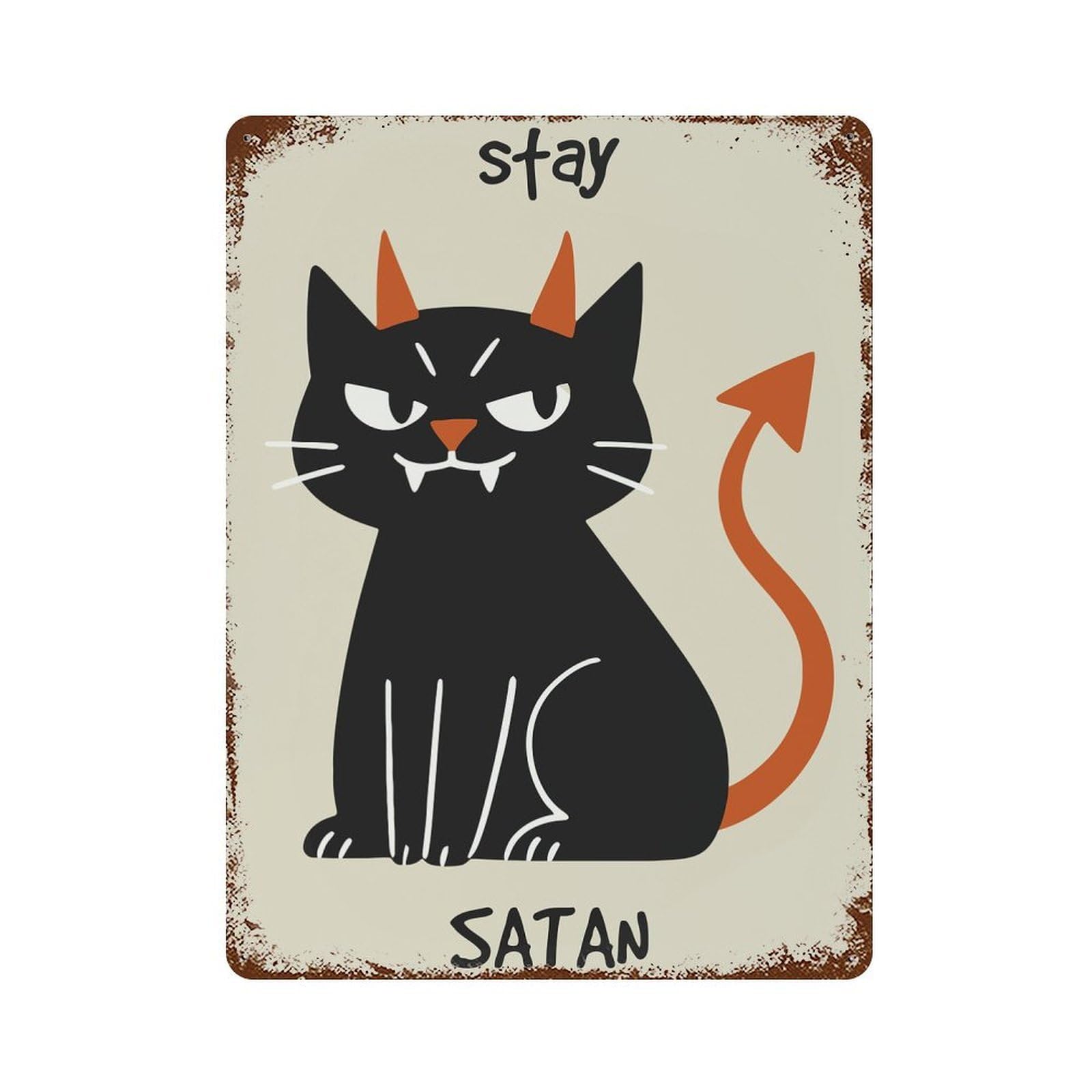 Stay Satan Devil Cat Illustration 15.7"x11.8" Decorative Tin Sign, Retro Wall Decor for Bistro, Counter And Cafe Decor