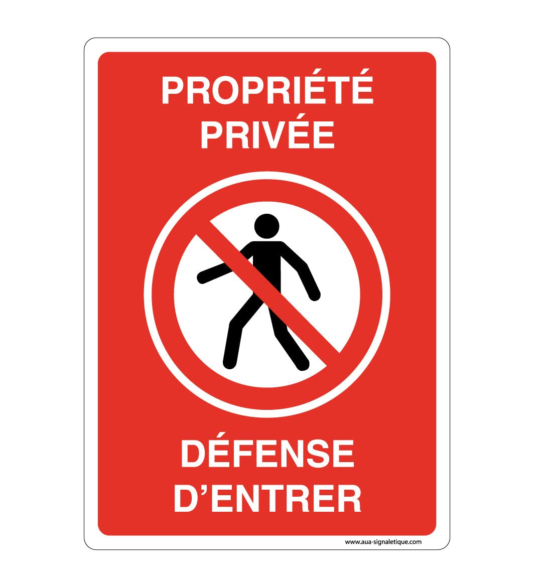 Panneau défense d'entrer propriété privée 350x490mm en aluminium