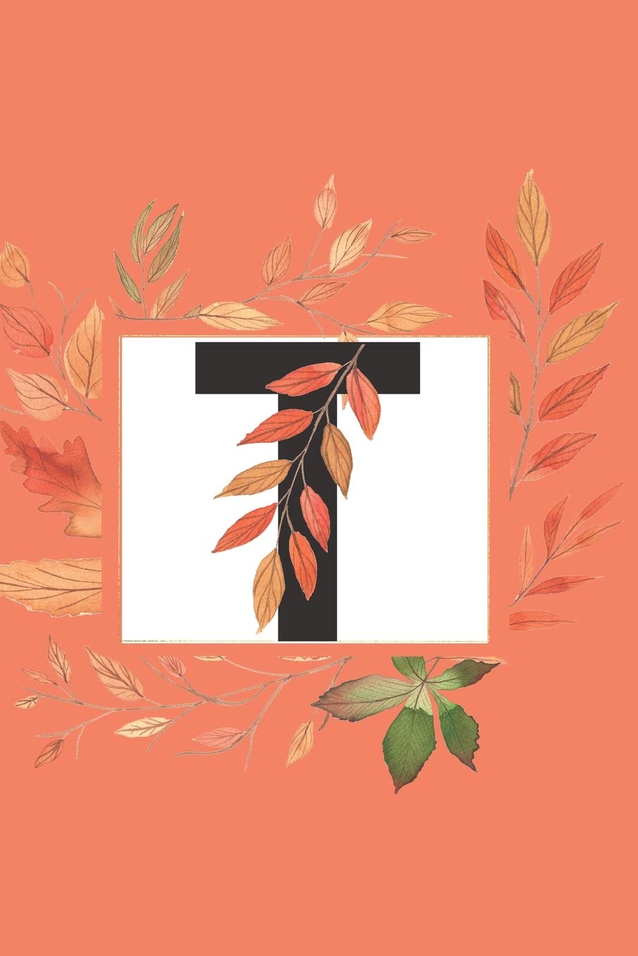 T: Initial T Monogram Notebook Journal Gift for Fall Autumn Season