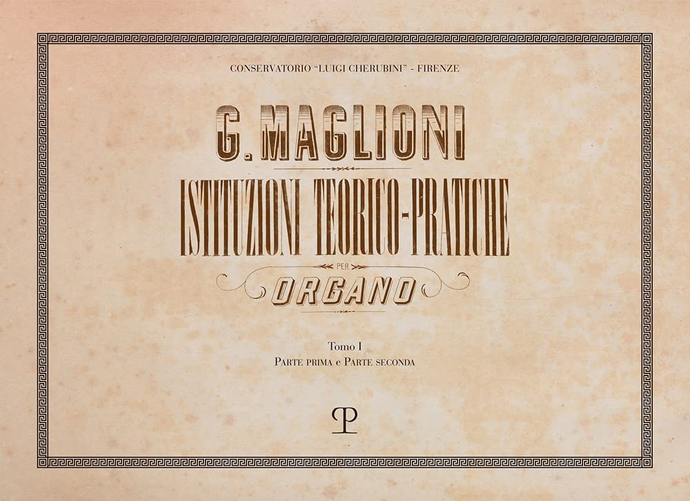 Istituzioni Teorico-pratiche Per Organo 1 édition de prestige