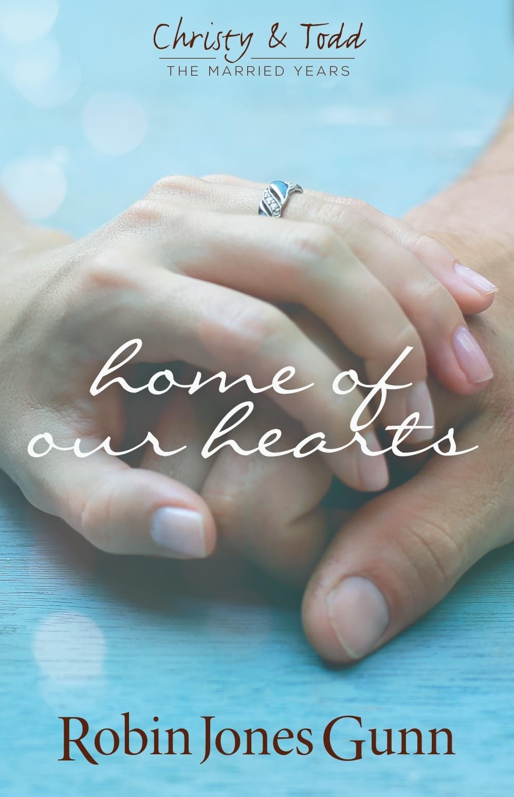 Home of Our Hearts Christy  Todd The Married by Robin Jones Gunn PAPERBACK