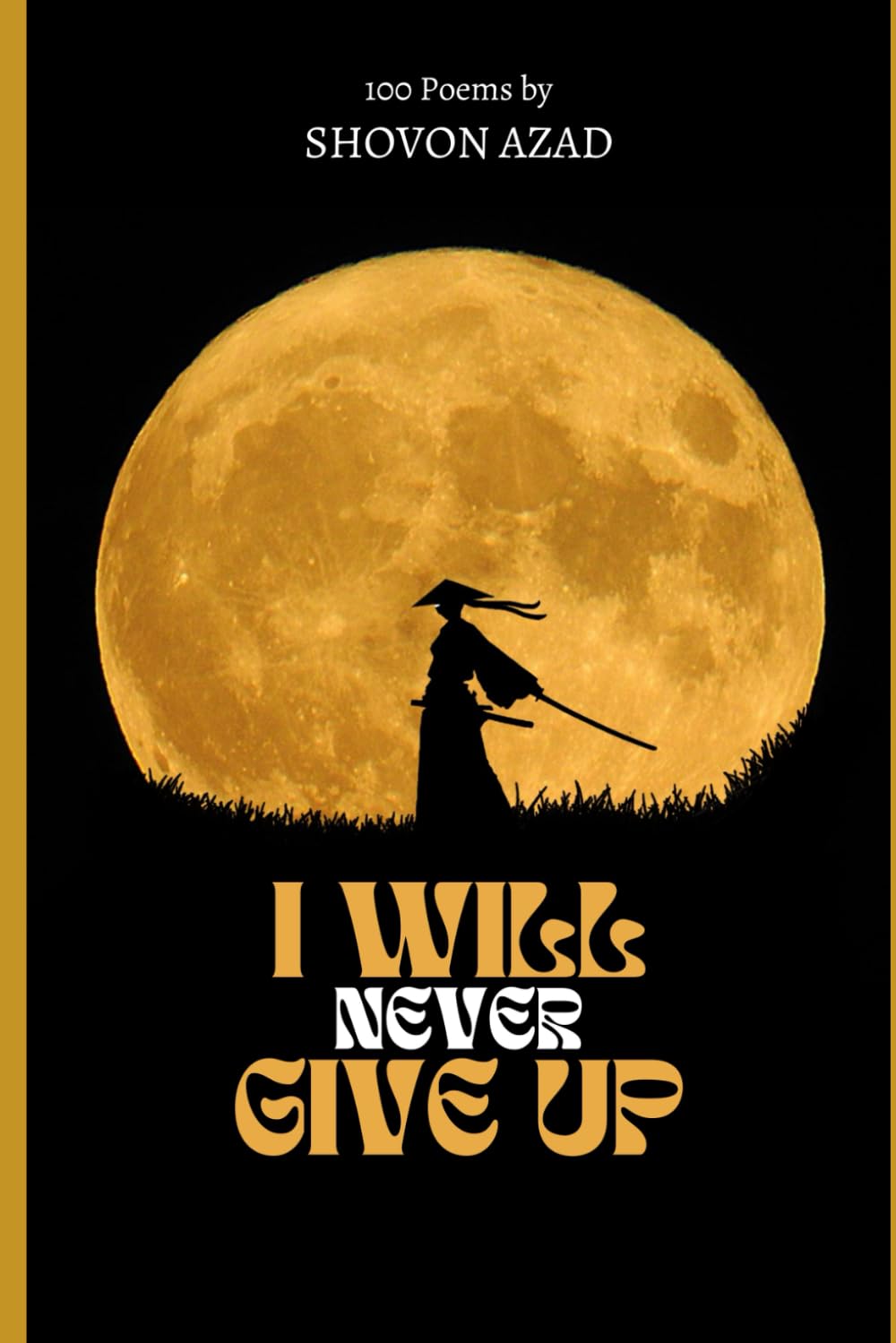 I Will Never Give Up