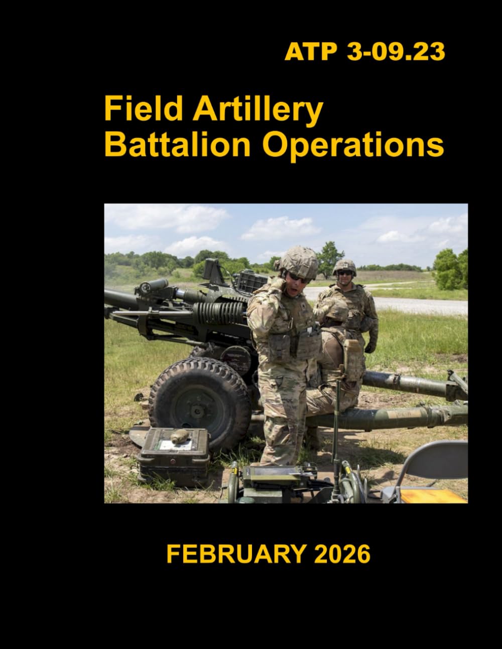 Field Artillery Battalion Operations: ATP 3-09.23 Feb 2026