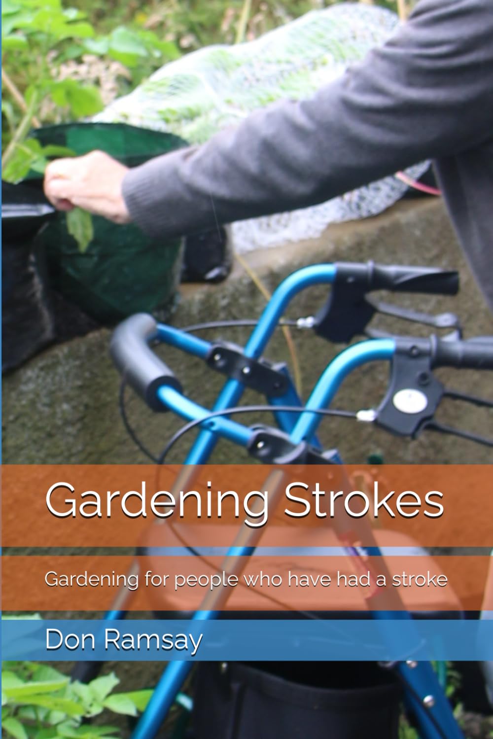 Gardening Strokes: Gardening for people who have had a stroke