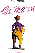 Download Les Mères - tome 1 - Mères (Les) PDF