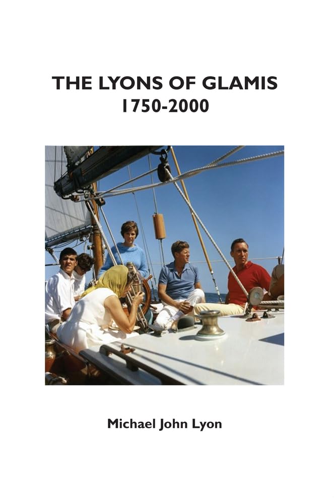 The Lyons of Glamis 1750-2000