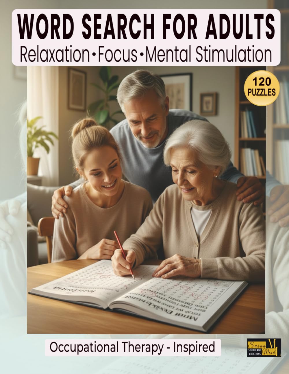 Word Search for Adults: 120 Occupational Therapy-Inspired Puzzles for Relaxation, and Mental Stimulation