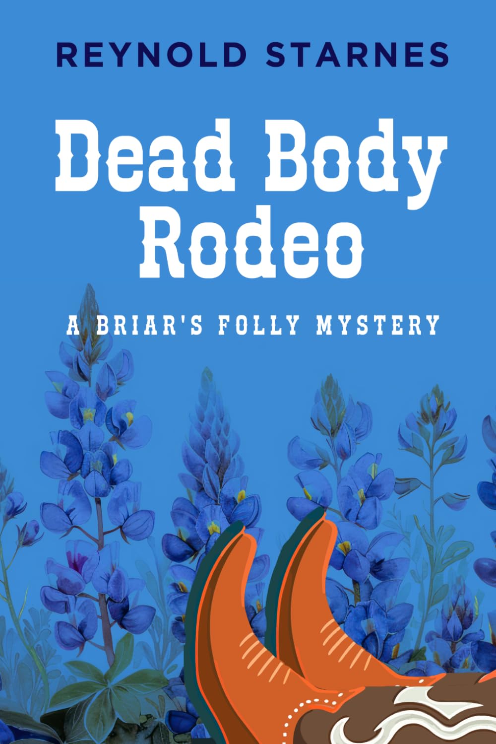 Dead Body Rodeo (Briar's Folly Mysteries)
