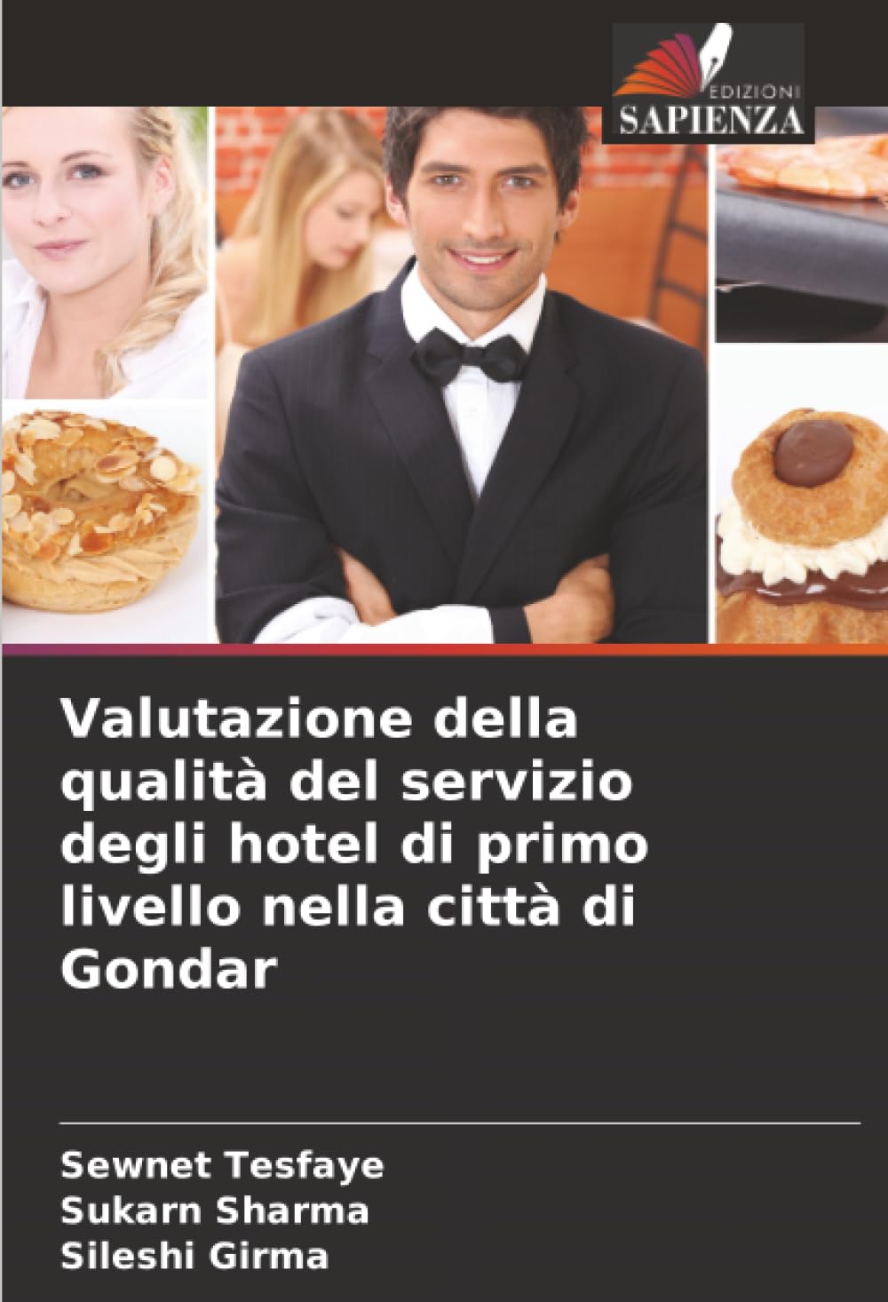 Valutazione della qualità del servizio degli hotel di primo livello nella città di Gondar