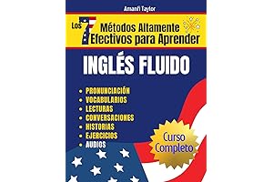 Los 7 Métodos Altamente Efectivos para Aprender Inglés Fluido (Curso Completo)