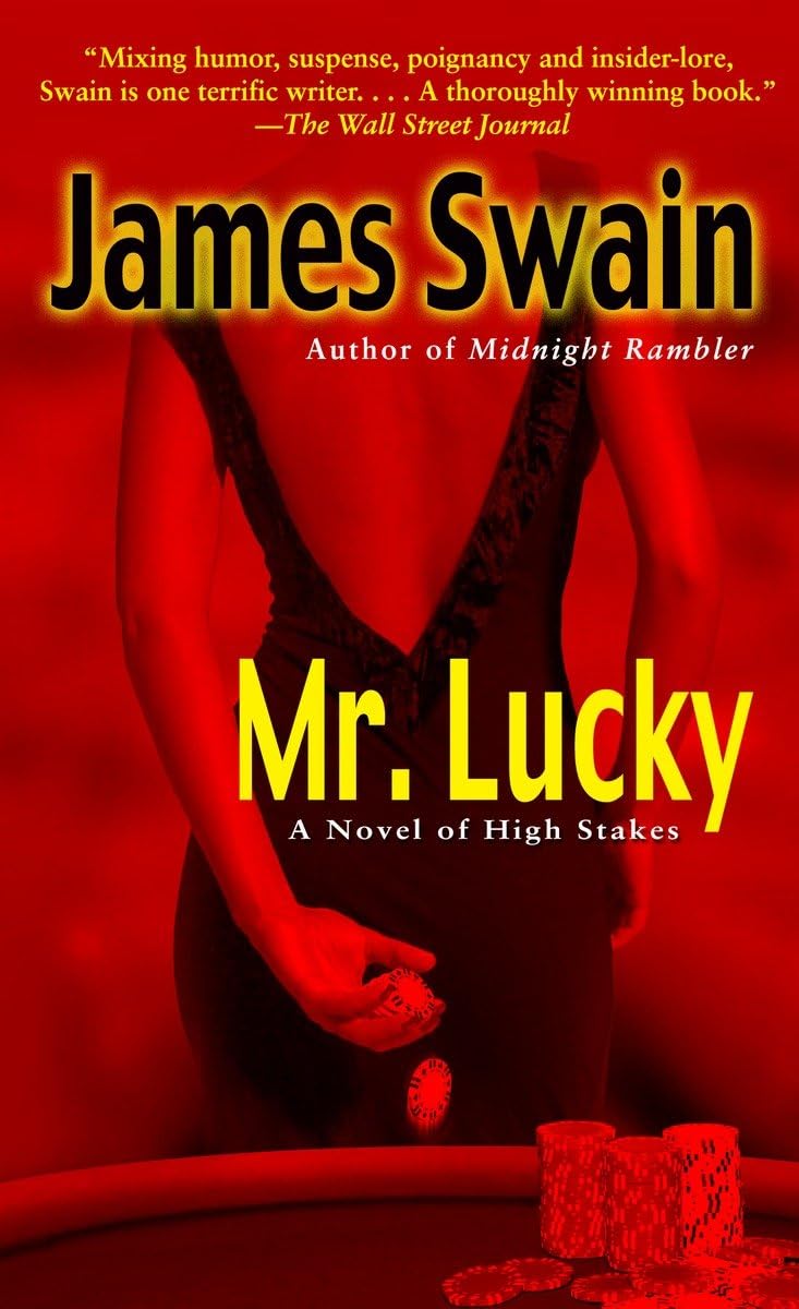 Mr. Lucky: A Novel of High Stakes: 5 Mass Market Paperback – Big Book, 28 August 2007