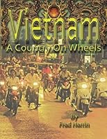 Vietnam: A Country On Wheels 1530028698 Book Cover