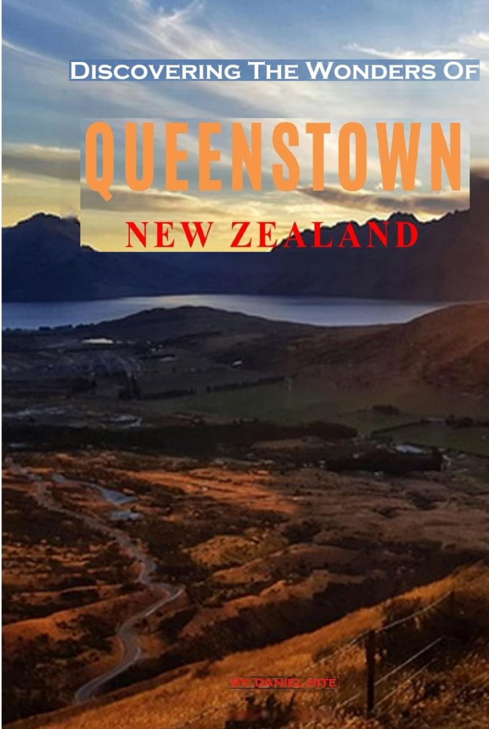 Discovering The Wonders Of Queenstown, New Zealand