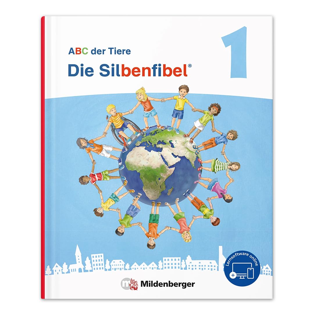 ABC der Tiere 1 Neubearbeitung - Die Silbenfibel®: Leselehrgang, Druckschrift