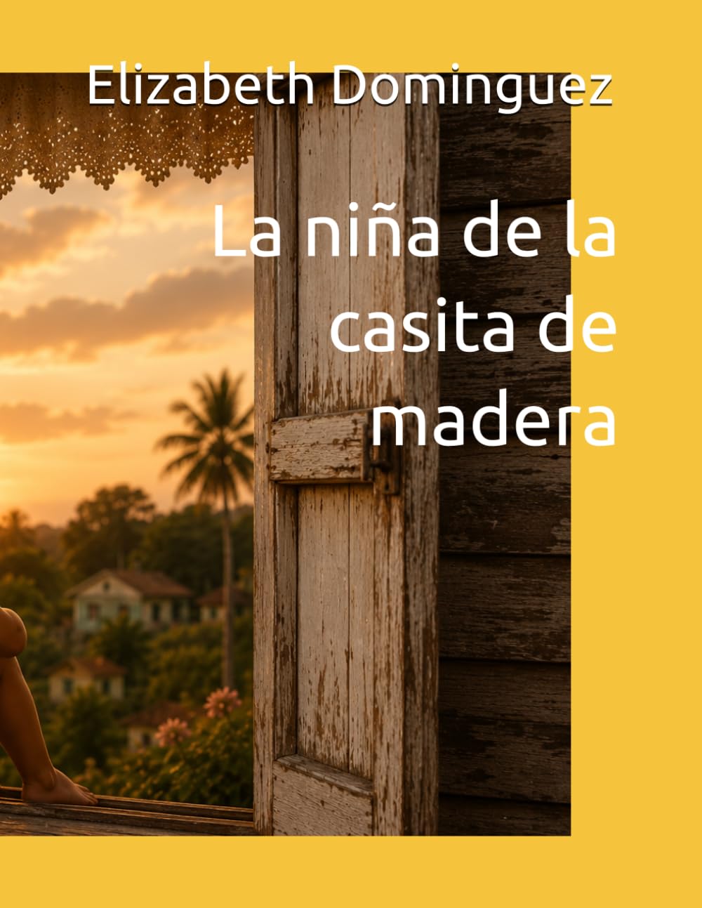 La niña de la casita de madera