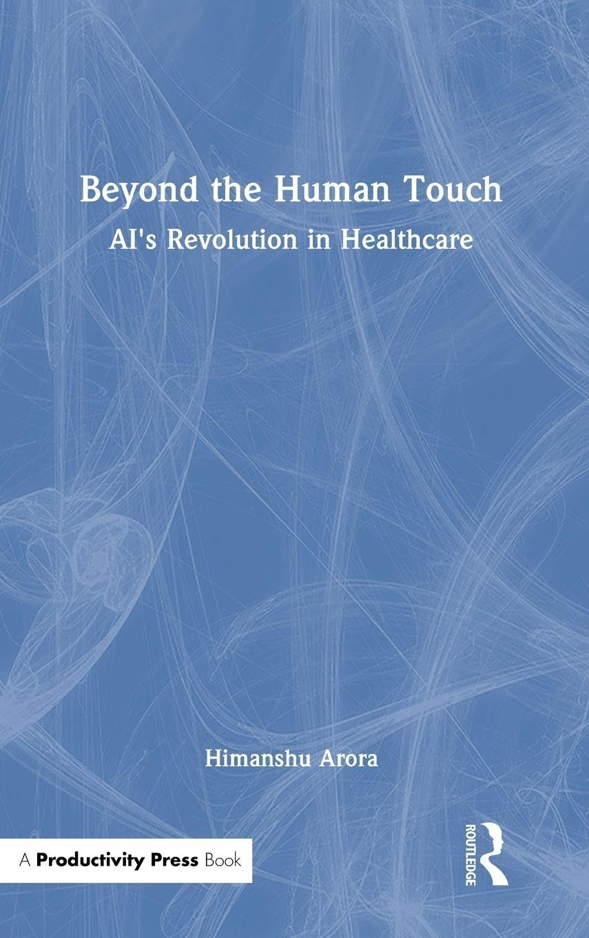 Beyond the Human Touch: AI's Revolution in Healthcare
